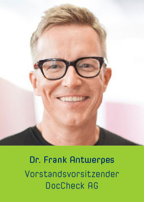 Dr. Frank Antwerpes Vorstandsvorsitzender DocCheck AG